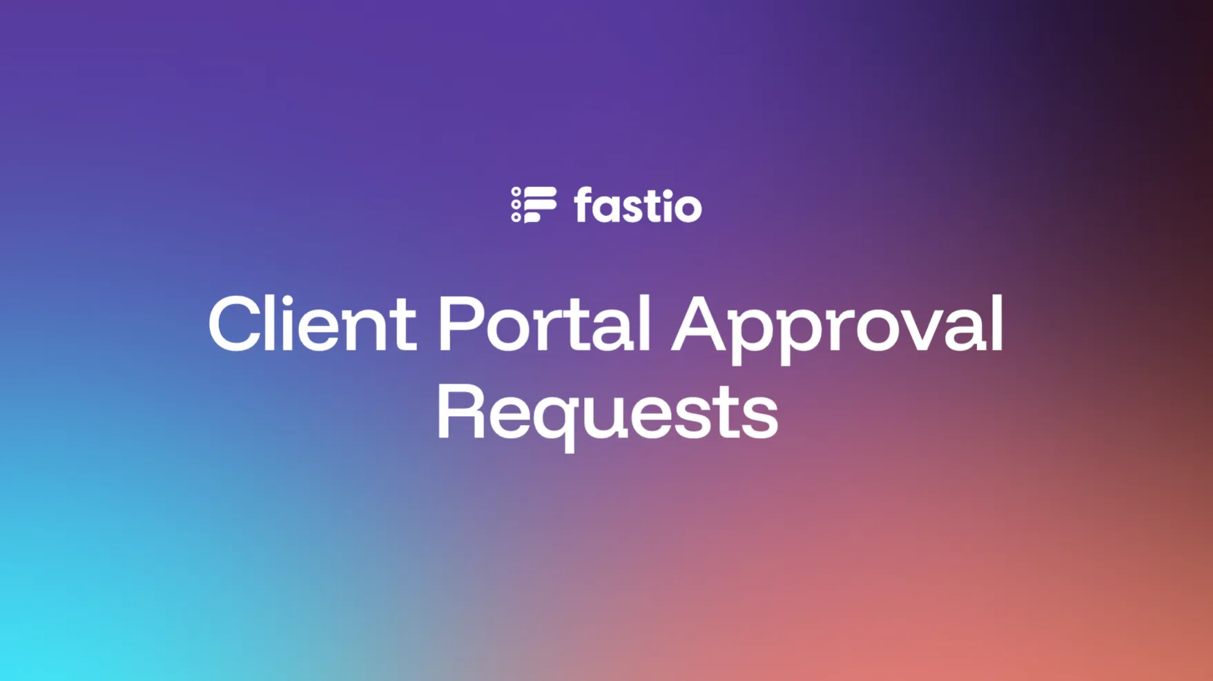 Video thumbnail: See Fastio Approvals in action